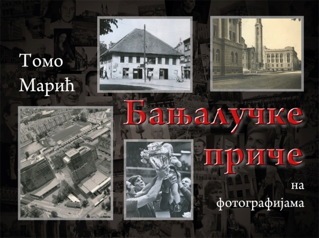 Banjalučke priče u fotografijama