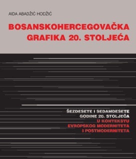 Bh. grafika 20. stoljeća, Aida Abadžić Hodžić