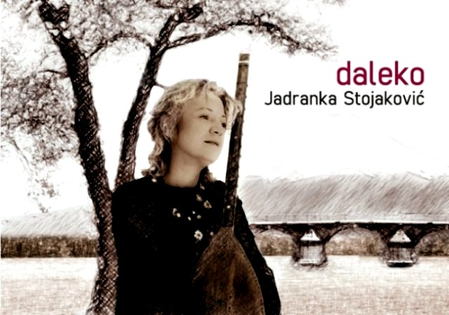 Daleko - Jadranka Stojaković