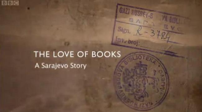 'The Love of Books - Sarajevo Story'