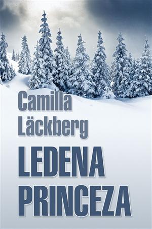 Camilla Läckberg _Ledena princeza Camilla Läckberg _Ledena princeza