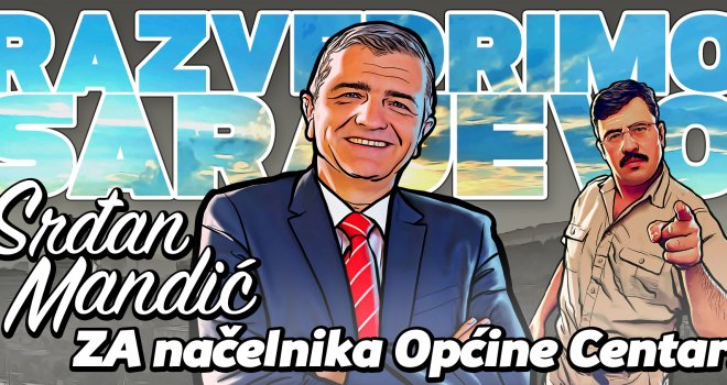 Nije njihov kandidat, ali postoji razlog: Zašto podržavamo Srđana Mandića za načelnika Općine Centar u Sarajevu?!  