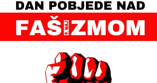 Smrt fašizmu, sloboda narodu! Danas obilježavamo Dan pobjede nad fašizmom
